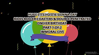 Huge Tits Hottie Sienna Day Rides Roller Coasters & Double Penetrated