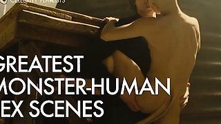Greatest Monster Human Sex Scenes