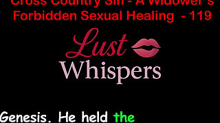 Cross Country Sin a Widower’s Sexual Healing Part 119 - English Audio Sex Story