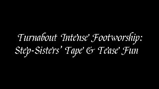 Kiki Daniels & Latina in: Turnabout Intense Foot Worship, Step-sisters Tape Tease Fun (hd + Bts)