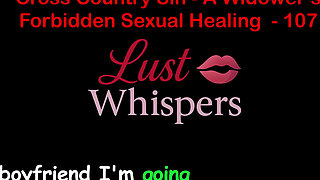 Cross Country Sin: a Widower’s Sexual Healing Part One Hundred Seven - English Audio Sex Story