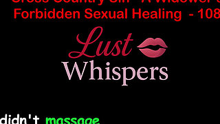 Cross Country Sin: a Widower’s Illicit Sexual Healing Part One Hundred Eight - English Audio Sex Story