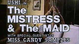 Candy Samples - The Mistress - the Maid - with Uschi Digard