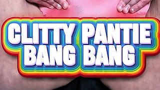 Panties Bang